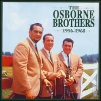 The Osborne Brothers - The Osborne Brothers 1956-1968 (4CD Set)  Disc 1